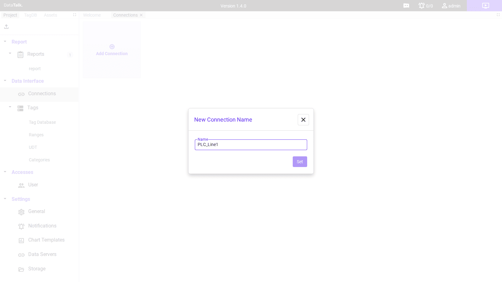 New Connection Name dialog with name filled in and Set button